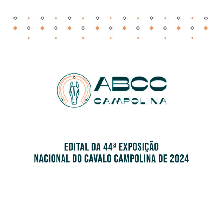 Contrato e Edital da 44ª Exposição Nacional do Cavalo Campolina de 2024