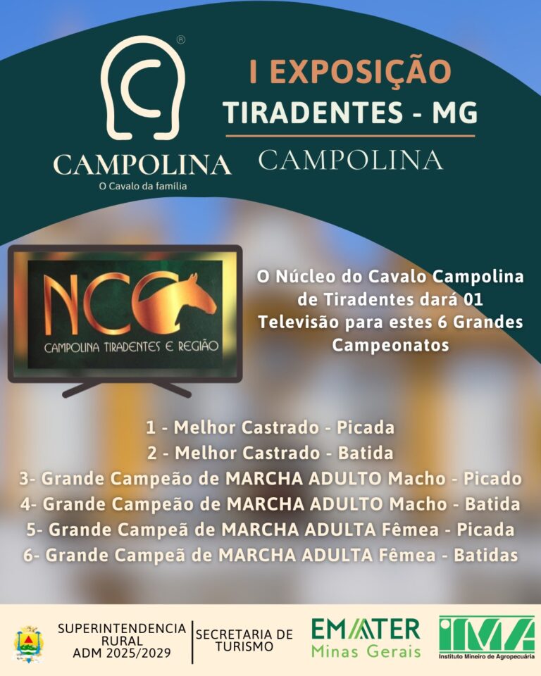 Premiações Grandes Campeonatos durante a I Exposição Cavalo Campolina em Tiradentes – MG